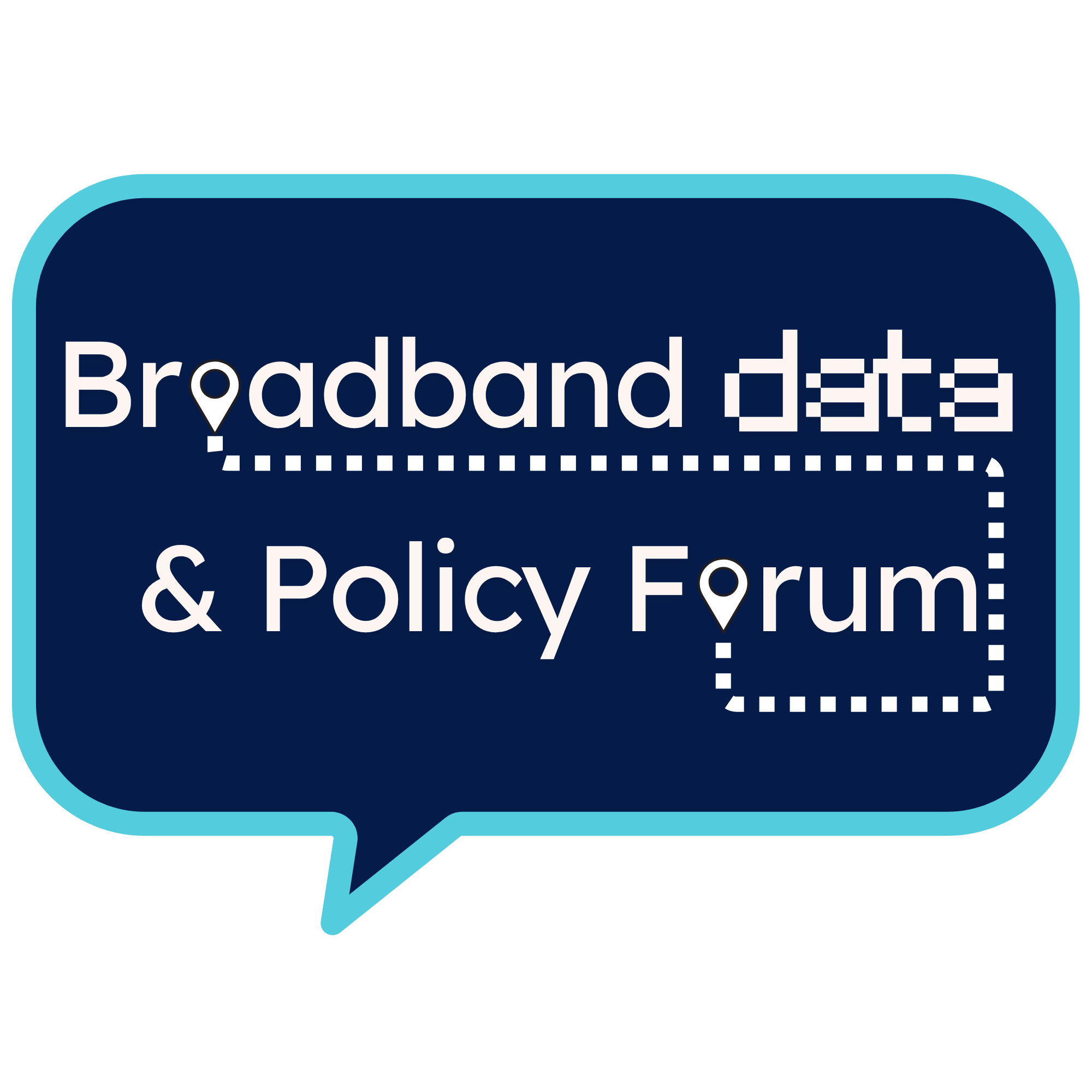 Broadband Data and Policy Forum